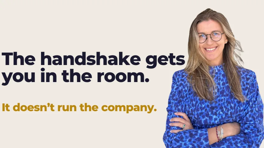 Alicja Szaraniec next to the headline: the handshake gets you in the room, it doesn't run the company